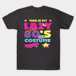 This is My Lazy 80s Costume T-Shirt